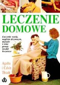 Domowe leczenie - Calvin Thrash, Agatha Thrash