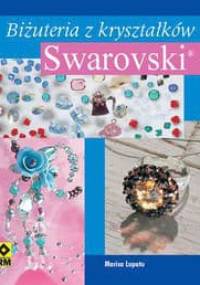 Biżuteria z kryształków Swarovski - Marisa Lupato