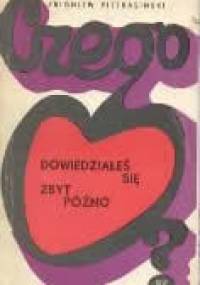 Czego dowiedziałeś się zbyt późno? - Zbigniew Pietrasiński