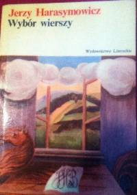 Wybór wierszy 1955-1973 - Jerzy Harasymowicz