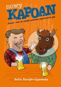 Nowy Kapoan. Strzel i traf do czesko-polskich językowych gaf - Zofia Tarajło-Lipowska