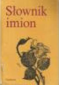 Słownik imion - praca zbiorowa