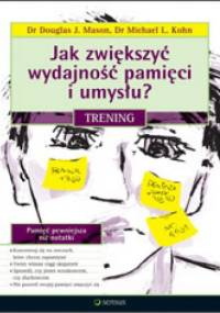 Jak zwiększyć wydajność pamięci i umysłu? Trening