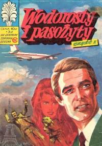 Wodorosty i pasożyty, cz. 1