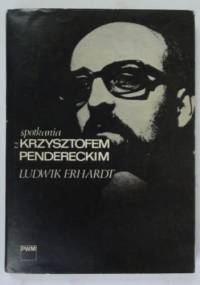 Spotkania z Krzysztofem Pendereckim - Ludwik Erhardt