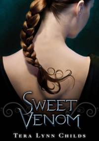 Sweet Venom - Tera Lynn Childs