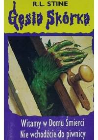 Witamy w Domu Śmierci. Nie wchodźcie do piwnicy - Robert Lawrence Stine