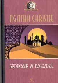 Spotkanie w Bagdadzie - Agatha Christie