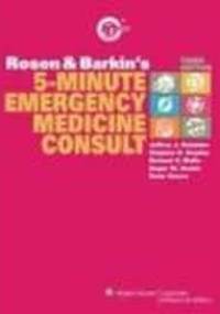 5-Minute Emergency Medicine Consult 3e - Rosen