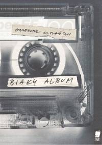 Biały album - Grzegorz Olszański