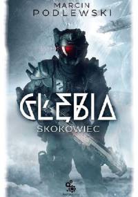 Głębia. Skokowiec - Marcin Podlewski