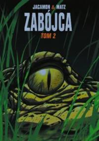 Zabójca #2: Machina śmierci - Alexis Nolent, Luc Jacamon