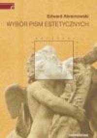 Wybór pism estetycznych - Edward Abramowski