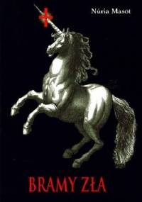 Bramy zła - Nuria Masot