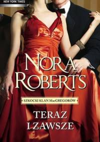 Teraz i zawsze - Nora Roberts