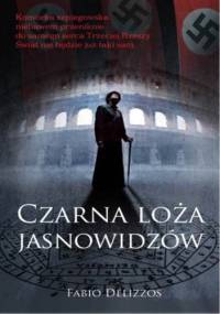 Czarna loża jasnowidzów - Fabio Delizzos