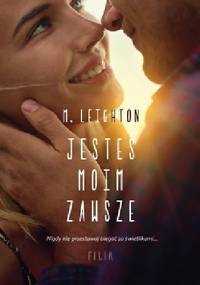 Jesteś moim zawsze - M. Leighton