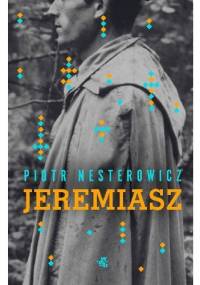 Jeremiasz - Piotr Nesterowicz