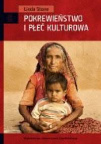 Pokrewieństwo i płeć kulturowa - Linda Stone