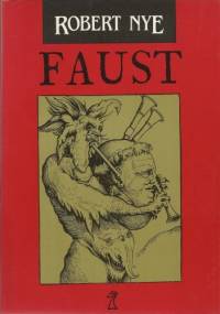 Faust - Robert Nye