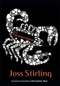 Naznaczona - Joss Stirling
