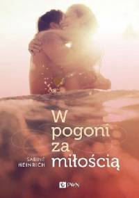 W pogoni za miłością - Sabine Heinrich
