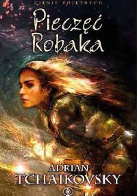 Pieczęć robaka - Adrian Tchaikovsky