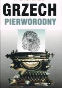 Grzech pierworodny - Phyllis Dorothy James