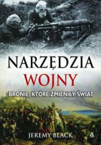 Narzędzia wojny - Jeremy Black