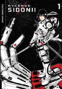 Rycerze Sidonii #1 - Tsutomu Nihei