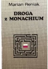 Droga z Monachium - Marian Reniak