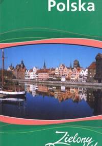 Polska. Zielony Przewodnik