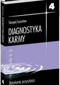 Diagnostyka Karmy cz. 4 - Siergiej Łazariew