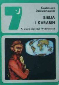 Biblia i karabin - Kazimierz Dziewanowski