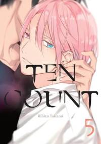 Ten Count #5 - Rihito Takarai