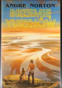 Brzemię Yurthów - Andre Norton