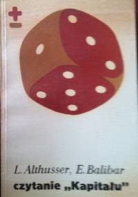 Czytanie "Kapitału" - Louis Althusser, Étienne Balibar