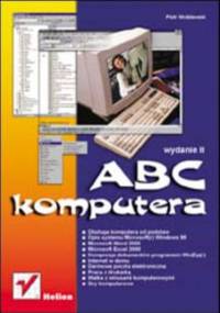 ABC komputera. Wydanie II - Piotr Wróblewski