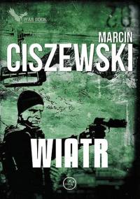 Wiatr - Marcin Ciszewski