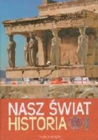 Nasz świat. Historia - praca zbiorowa