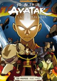 Avatar: The Last Airbender—The Promise Part 3 - Gene Luen Yang