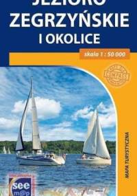 Jezioro Zegrzyńskie i okolice - Mapa turystyczna 1:50 000 - praca zbiorowa