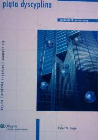 Piata dyscyplina - Peter M. Senge