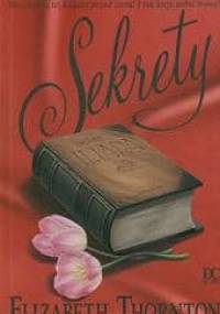 Sekrety - Elizabeth Thornton