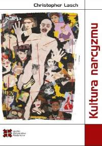 Kultura narcyzmu - Christopher Lasch