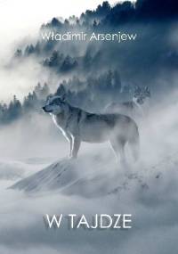 W tajdze - Władimir Arsenjew