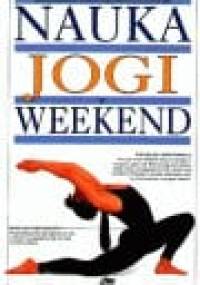 Nauka jogi w weekend - praca zbiorowa