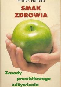 Smak zdrowia - Patrick Holford