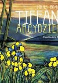 Louis Comfort Tiffany - arcydzieła - Camilla de la Bedoyere