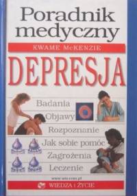 Poradnik Medyczny - Depresja - Kwame McKenzie